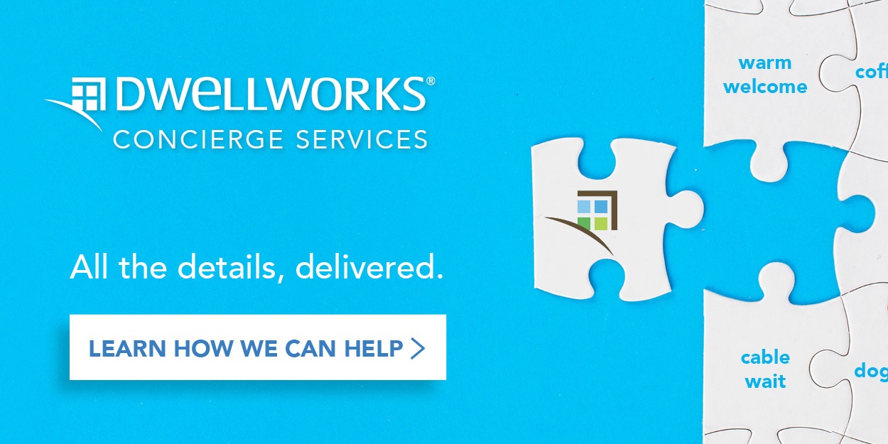Click here to learn about Dwellworks Concierge Services