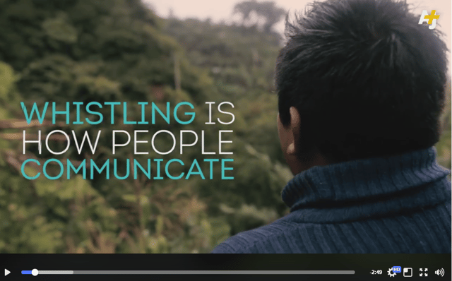 Link to video on whistled speech in Oaxaca